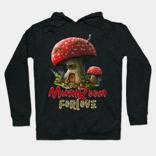 Mushroom for love Hoodie